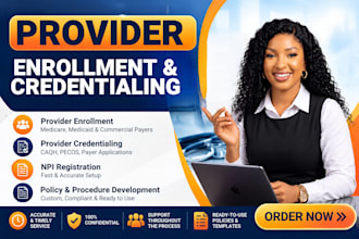 do provider enrollment, medicare, medicaid, credentialing, policy and procedure