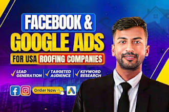 do google and facebook campaigns for roofing contractors