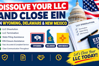 do llc dissolution, dissolve llc, and close ein in wyoming, delaware, new mexico