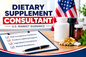 be your dietary supplement consultant for your US based supplement business