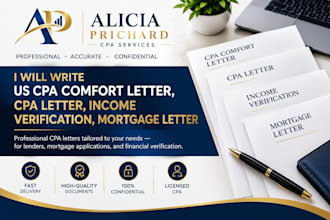 write US CPA comfort letter, CPA letter, income verification, mortgage letter