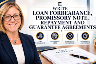 write loan forbearance, promissory note, repayment and guarantee agreements
