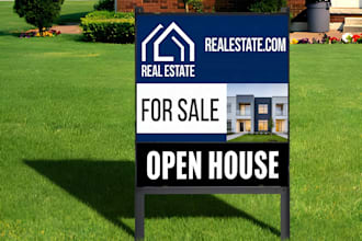 design real estate signage, yard signs, open house and property sign design