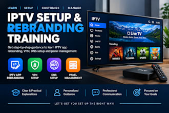 teach you iptv app rebranding, VPN, dns setup and panel management