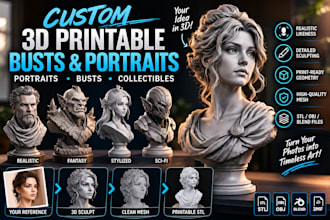 sculpt custom 3d printable busts, portraits and collectibles