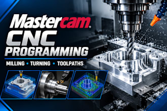 do mastercam cnc programming, toolpaths and g code for cnc milling and turning