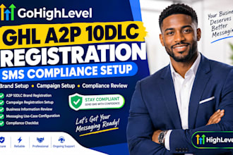 set up ghl a2p 10dlc registration and SMS compliance