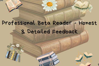be your professional beta reader fast and honest feedback