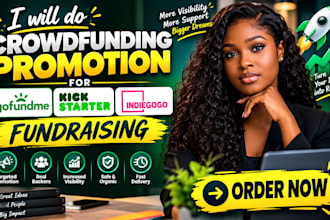 do crowdfunding promotion for gofundme kickstarter indiegogo fundraising
