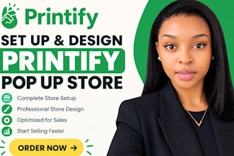 set up and design a professional printify pop up store