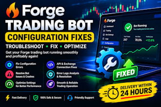 troubleshoot forge trading bot configuration fixes error  resolution