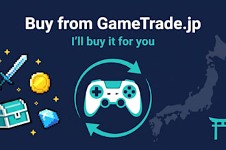 buy items and accounts from gametrade in japan for you