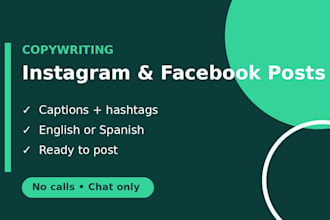 write engaging instagram and facebook captions in english or spanish