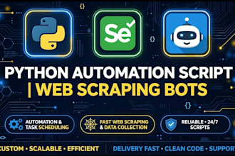 create python automation script , web scraping bots and custom tool