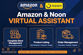be your expert amazon fba and noon store virtual assistant