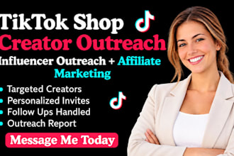 do tiktok shop creator outreach, influencer outreach and affiliate marketing