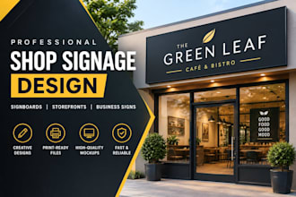 design professional shop signage, signboard and storefront signs