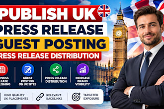 do UK press release publishing, guest posting, and press release distribution