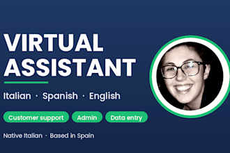 be your bilingual virtual assistant for italian and spanish support