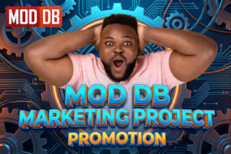 provide professional mod db marketing and project promotion