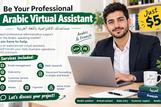 be your professional arabic virtual assistant