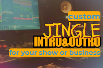create jingle, intro, outro for your show and business