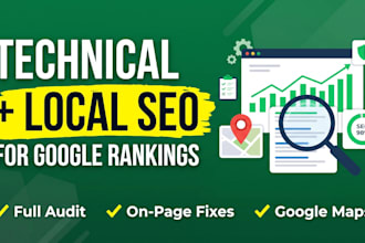 do technical, on page and local SEO for google rankings