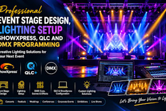 create event stage design, lighting setup showxpress, qlc and dmx programming
