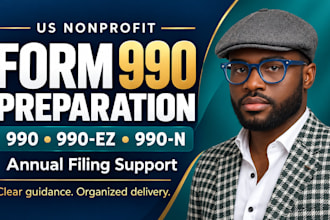 prepare your nonprofit form 990, 990 ez or assist with 990 n filing