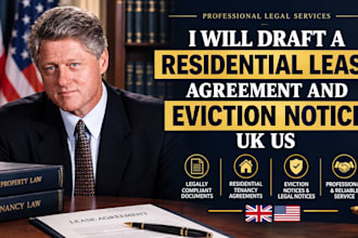 draft a residential lease agreement and eviction notice UK US