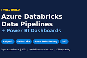 build power bi dashboards and azure databricks data pipelines