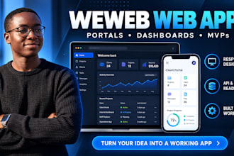 build a responsive weweb web app, portal, or dashboard