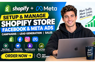 setup manage shopify ecommerce facebook meta ads campaigns lead generation sales
