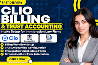 setup clio billing, trust accounting and intake for immigration law firms