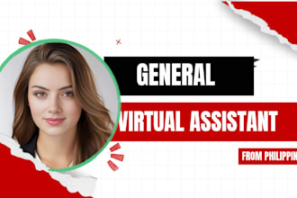 be your reliable and workaholic virtual assistant general virtual assistant