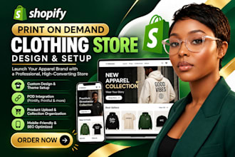 design shopify print on demand clothing store design apparel shopify store
