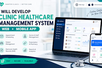 build a custom healthcare management web and mobile app