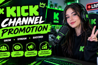promote your kick channel organically to gain more followers and live views