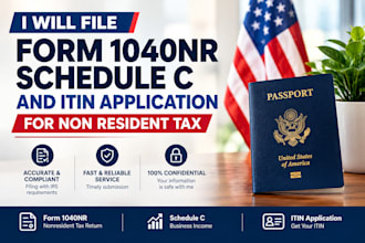file form 1040nr, schedule c, and itin application for non resident tax