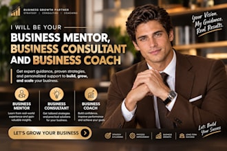 be your business mentor, business consultant and business coach