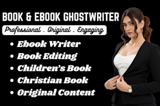 be your ghostwriter for books and ebooks