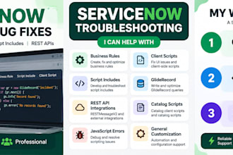 fix and debug servicenow scripts and business rules