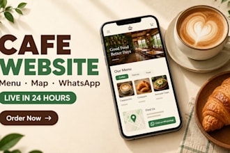 build a cafe, resturant, coffee shop or bakery website with menu and map
