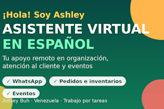 be your spanish virtual assistant for whatsapp, orders and events