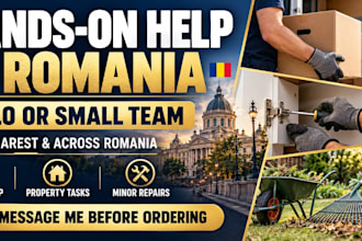 provide hands on help and a small team for practical tasks in romania