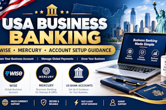 create USA bank creation, business bank account setup mercury, wise, stripe
