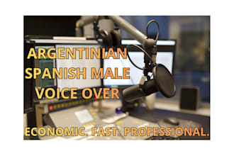record a professional argentinian spanish male voice over
