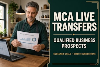 provide qualified mca live transfers and business funding leads