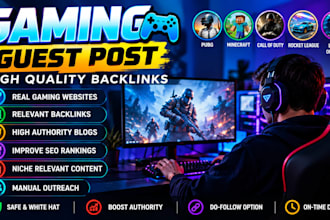 publish gaming guest posts and backlinks on gaming blogs