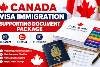 prepare your canada visa immigration supporting document package